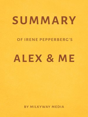 cover image of Summary of Irene Pepperberg's Alex & Me